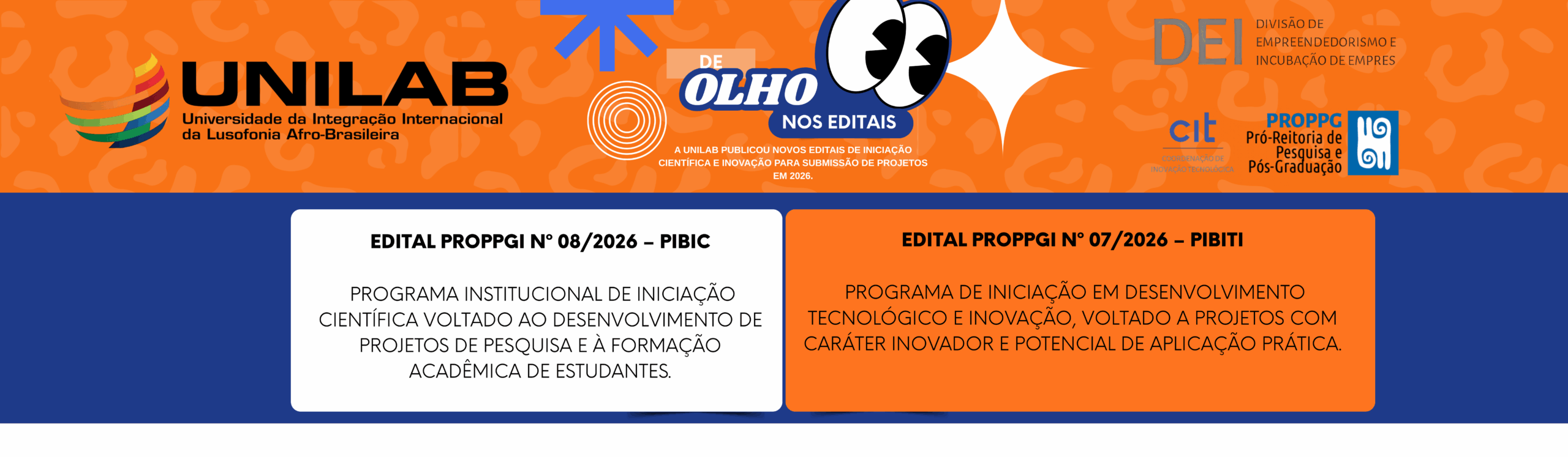 Imagem referente a postagem de título PROPPGI/UNILAB publica editais nº 07/2026 (PIBITI) e nº ...